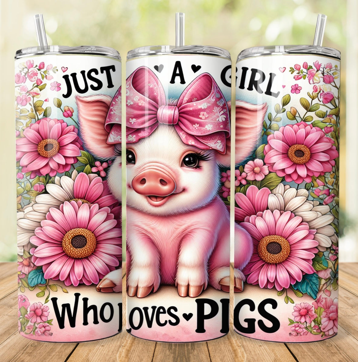 Pink just a girl who loves pigs tumbler