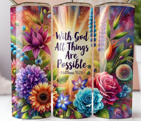 With god all things are possible tumbler