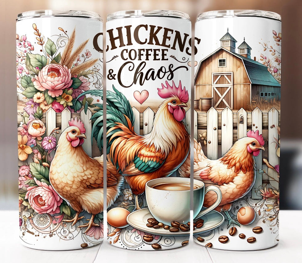 Chickens coffee and chaos tumbler